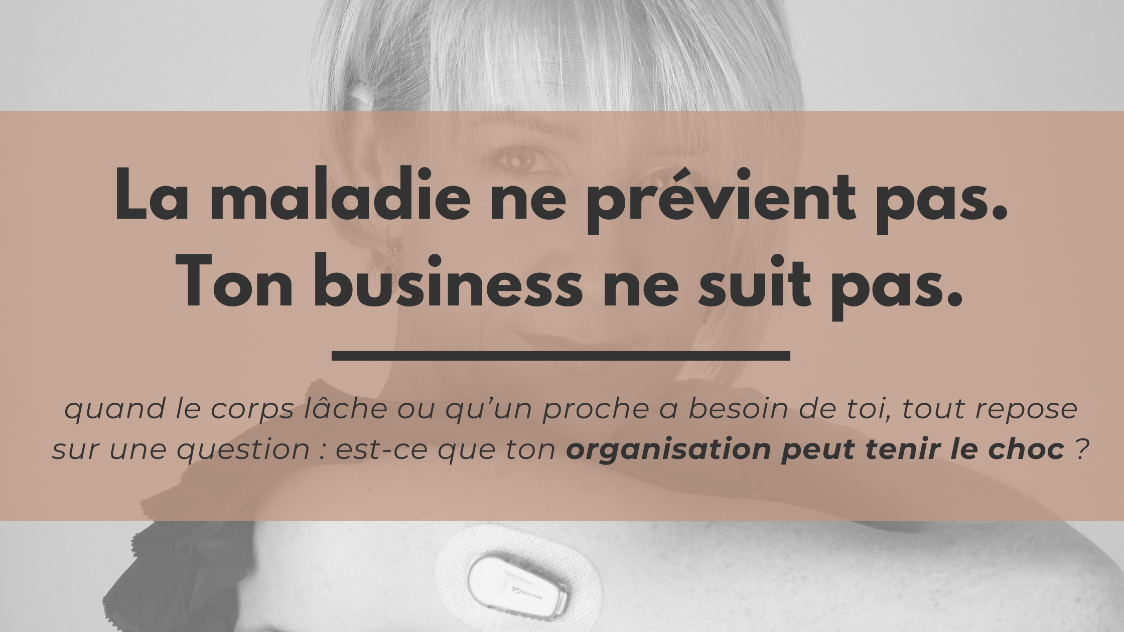entrepreneur maladie, comment s'organiser ?