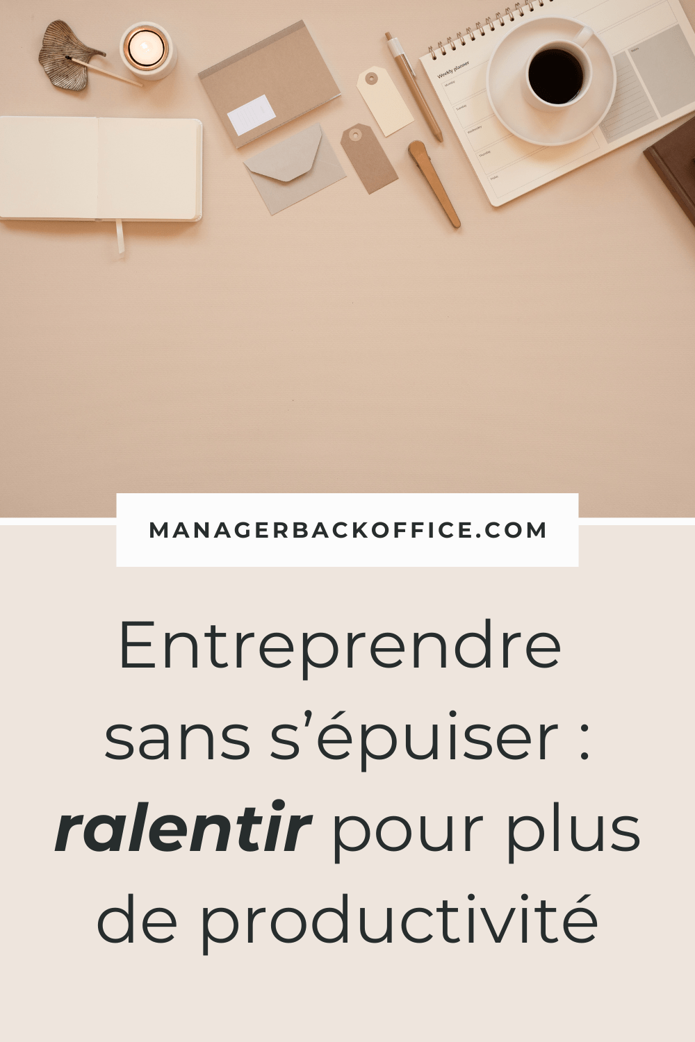 Entreprendre sans s’épuiser : ralentir pour plus de productivité