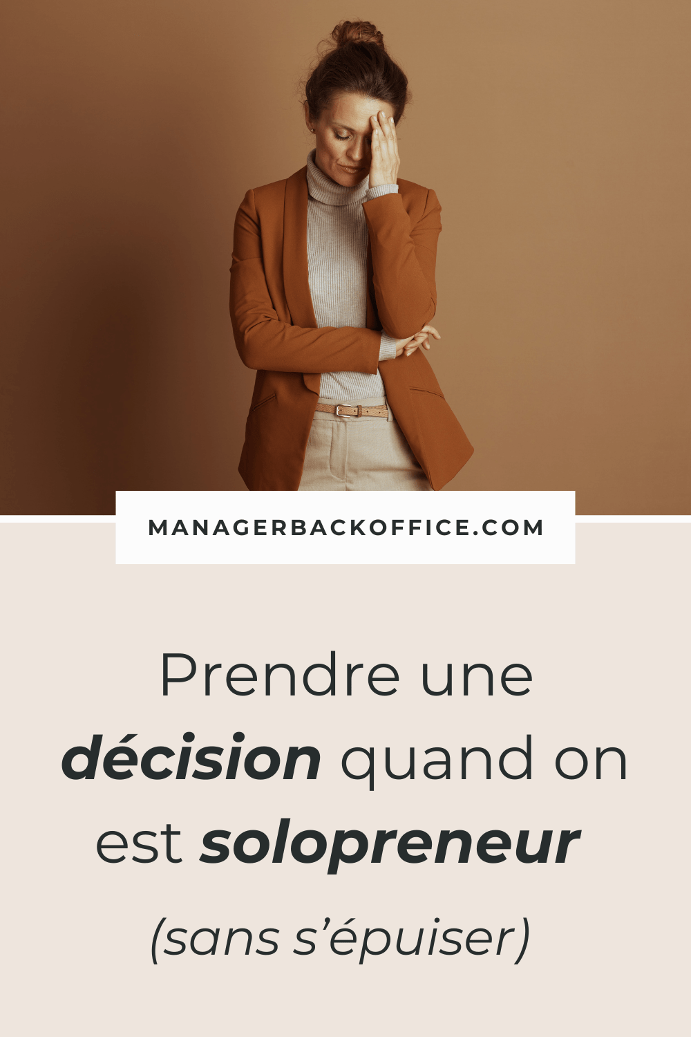 Prendre une décision quand on est solopreneur (sans s’épuiser) 