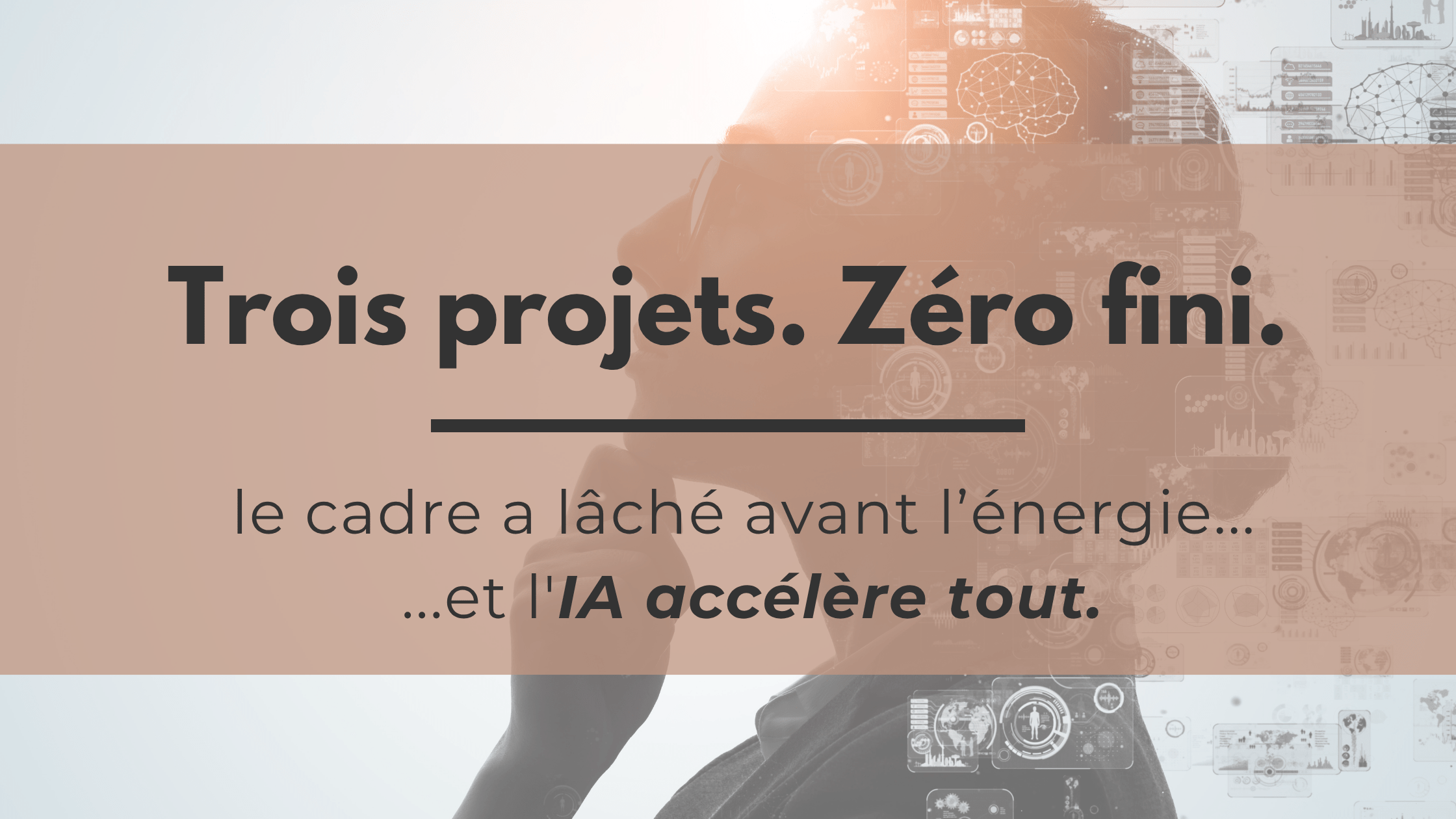 Gérer un projet sans perdre le cap (ce que l'IA a changé en 2026)
